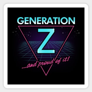 Generation Z and proud of it! Sticker